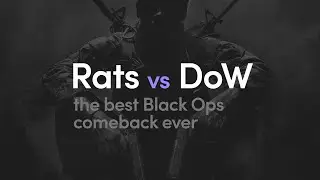 Rats vs. DoW - The best Black Ops comeback ever (reupload)