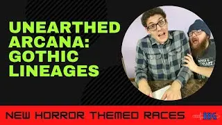 Unearthed Arcana: Gothic Lineages