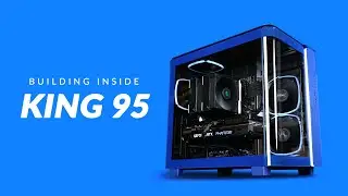 Building Inside A KING 👑 Montech King 95 Pro