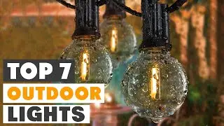 Best Outdoor Lighting Solutions: 7 Must-Have Products