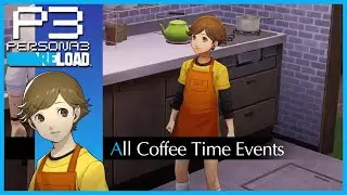 Coffee Time with Ken - Persona 3 Reload