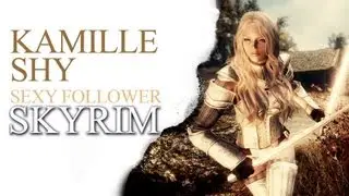 SKYRIM Kamille Shy - Sexy Follower Mod