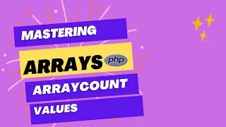 Mastering String and Array Manipulation in Php.arraycountvalues 