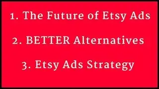New Etsy Ads Advertising Platform: Future of Etsy, BETTER Alternatives, Etsy Ad Strategy