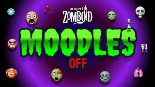 Can You Play Project Zomboid Without Moodles?