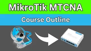 Mikrotik MTCNA Course Outline Khmer