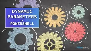 Dynamic Parameters in PowerShell Functions