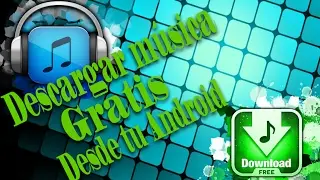 Tutos en 1 minuto || Descargar música en Android
