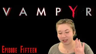 Family Reunion | Vampyr Let's Play