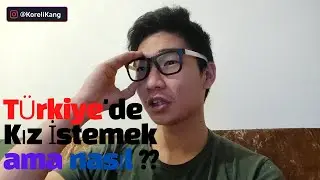 Kız istemeye gideceğim de ama Nasıl ?????