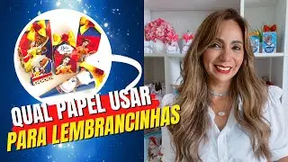 Qual papel usar para fazer Lembrancinhas?