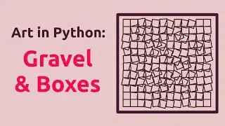 Generative art in Python: Gravel and Boxes