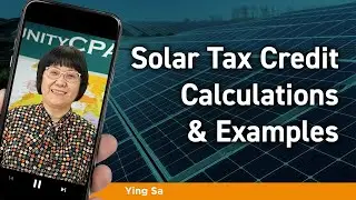 Solar Tax Credit Calculations & Examples