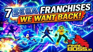 7 SEGA Franchises We Want To Return to Next Generation!