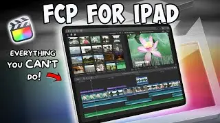 Everything Final Cut Pro For iPad Can't Do vs Mac