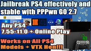 How to Jailbreak PS4 effectively with PPPwn GO 2.7 | Online Play with PSLan and PPPwn