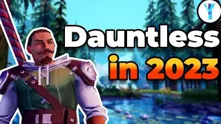 Dauntless in 2023