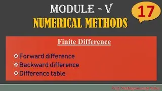 #17|| Finite Difference || Forward difference|| Backward difference || Difference table || 18MAT21||