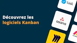 Qu’est-ce que la méthode Kanban ? 6 logiciels gratuits pour l’appliquer