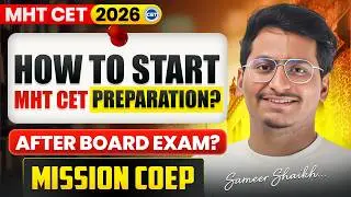 How To Start MHT CET 2026 Preparation After Board Exam?🤔|How to Achieve 99%ile in MHT CET Exam