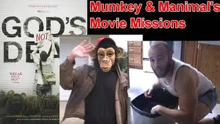 God's Not Dead | Mumkey & Manimal's Movie Missions Podcast