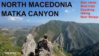 North Macedonia - Matka Canyon 🇲🇰⛰️🛶 | Travel guide