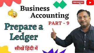 Ledger Posting | Complete Concept | जर्नल से लेजर में Posting करना सीखे  