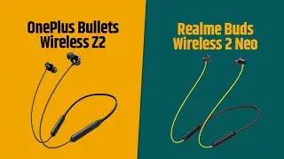 Oneplus Bullets Wireless Z2 VS Realme Buds Wireless 2 Neo | Full Comparison