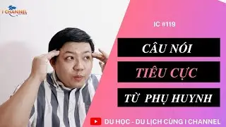 IC #119 : Câu nói tiêu cực từ phụ huynh