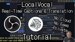 Real-Time Captions & Translation OBS LocalVocal [Tutorial]