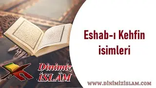 Eshab-ı Kehfin isimleri | Dinimiz islam