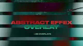 ABSTRACT VIDEO EFFECT OVERLAY PACK 🔥 VIDEFFEX