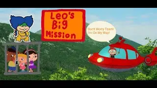 A Little Einsteins Fanfiction - Leo's Big Mission (Full)