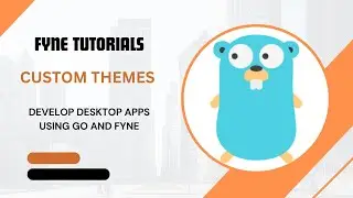 9.0 Master Fyne Custom Themes Real-Time Light & Dark Modes with Persistent Preferences.
