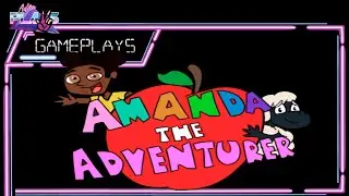 Amanda the Adventurer HORROR GAME Full Game No Commentary