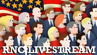 RNC Livestream Day 4: 7:30 pm ET/6:30 pm CT