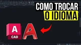 COMO ALTERAR O IDIOMA DO AUTOCAD - (INGLÊS E PORTUGUÊS)