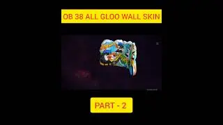 Ob 38 All Gloo Wall Skin Free Fire Part - 2 #freefire #viral #shorts