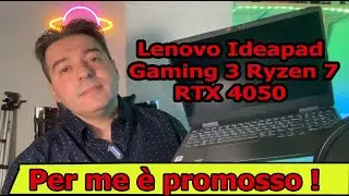 Notebook Lenovo Ideapad Gaming 3 15ARH7  Ryzen 7 RTX 4050 recensione