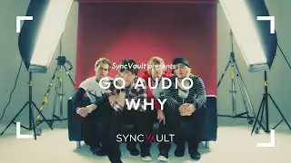 SyncVault Presents 'Why' by GO:AUDIO