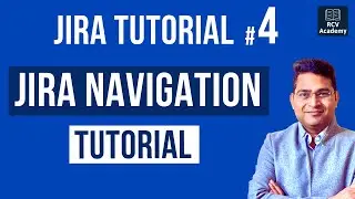 Jira Tutorial for Beginners #4 - Jira Navigation | Mainbar and Sidebar
