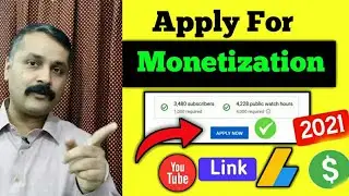 how to apply for monetization on youtube 2021 | youtube monetization kaise kare 2021 | 1st time aply