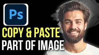 How To Copy and Paste Part Of Image In Photoshop (Easy)