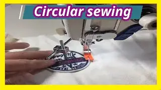 SEWING TOOL for CIRCULAR sewing on sewing machine