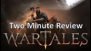 Wartales 2 Minute Review - Awesome Medieval Open-World Turn-Based Tactical Combat Game!