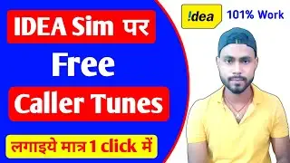Idea Me Caller Tune Kaise Lagaye || How To Set Caller Tune In Idea Sim || Free Caller Tune In Idea