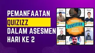 Pemanfaatan Quizizz Dalam Asesmen Pembelajaran 2