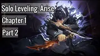 Solo Leveling: Arise (Gameplay) Chapter 1: Level 4