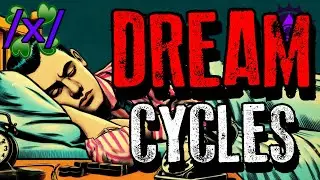 The Dream Cycles | 4chan /x/ Dreamscape Greentext Stories Thread