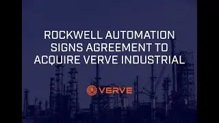 John Livingston shares news of Verve acquisition by Rockwell Automation